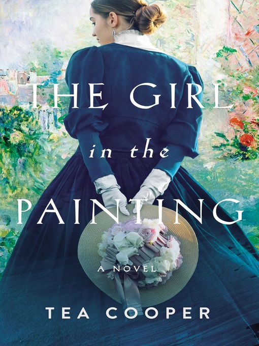 Title details for The Girl in the Painting by Tea  Cooper - Available